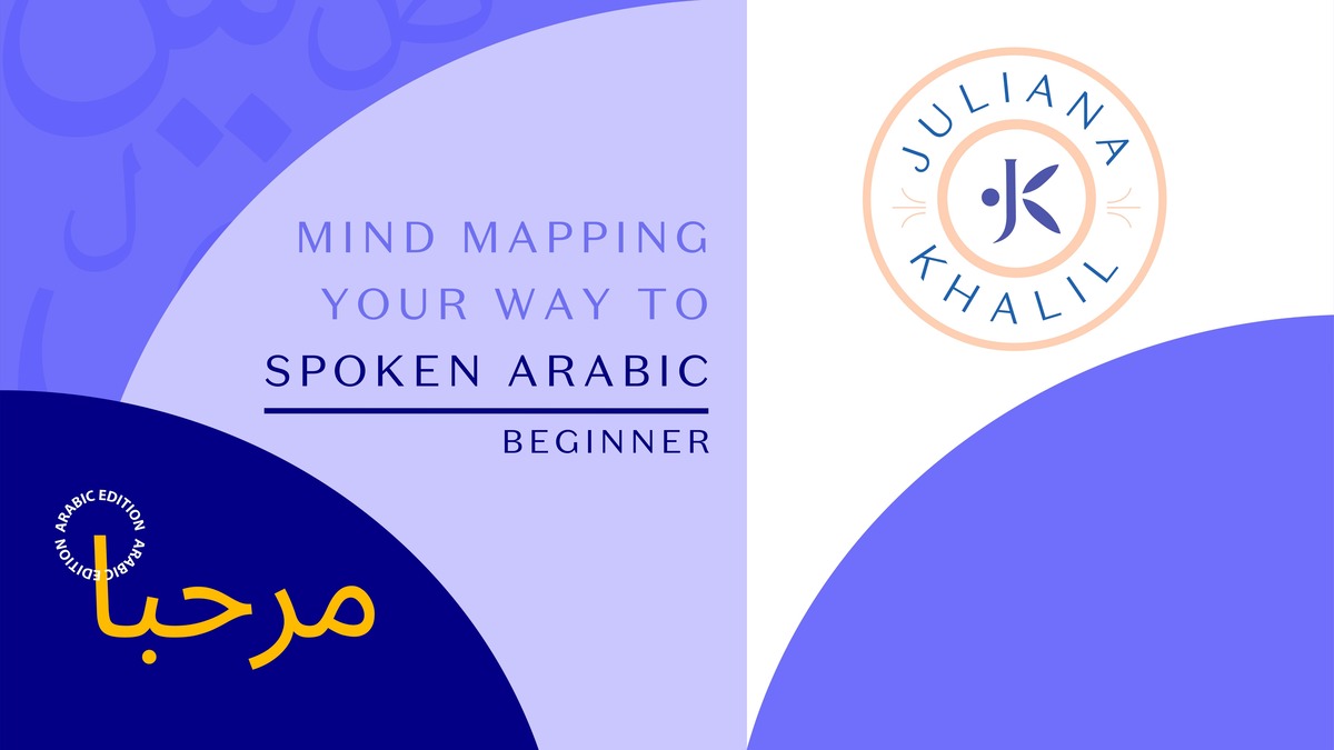 MindMapping Your Way To Spoken Arabic – Beginner Level